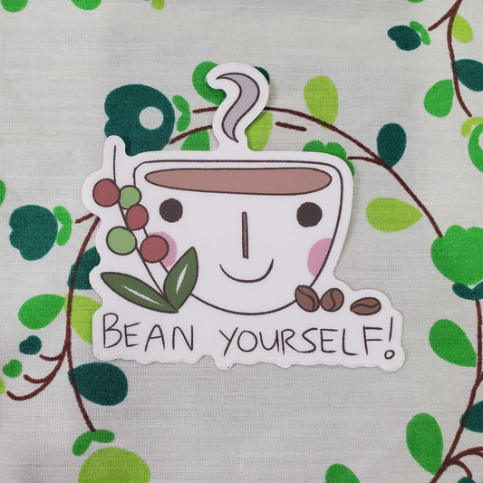 Bean Yourself! Sticker