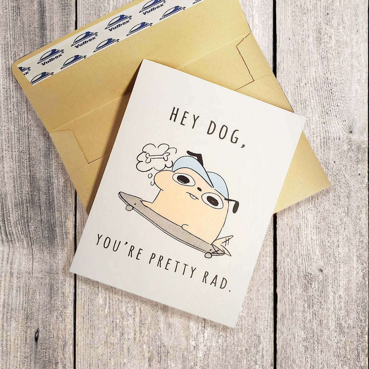 Rad Dog A2 Greeting Card "Hey Dog, I think you're pretty rad"